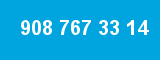 908 767 33 14